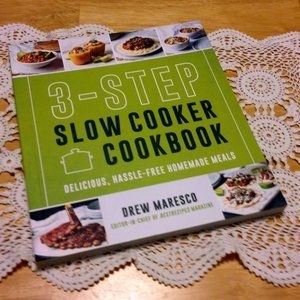 Easy Meals,  3-Step Slow Cooker Cookbook